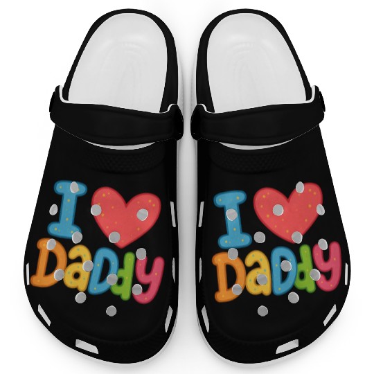 Father's Day gift (I love daddy) Clogs