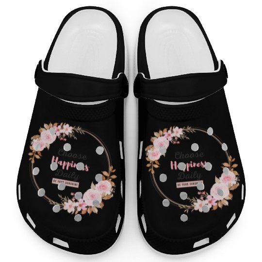 Choose Happiness Floral Frame - Bloom With Joy Clogs