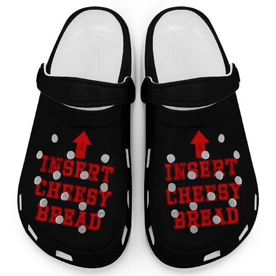 Insert cheesy bread arrow up Clogs