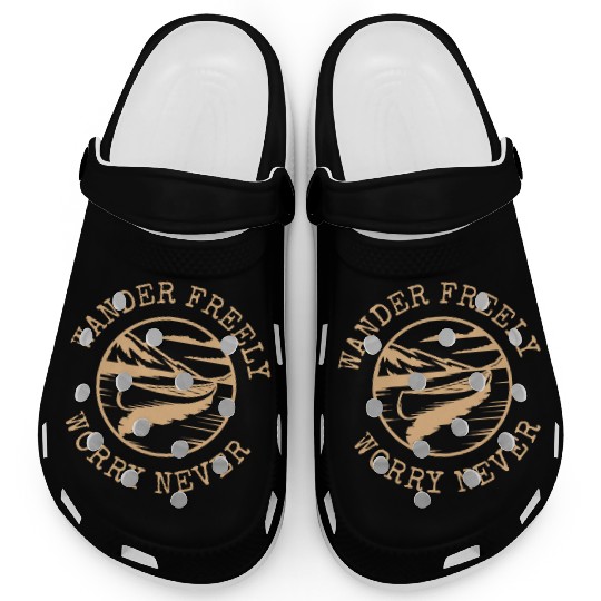 Wander Freely Worry Never Canoe On Lake Clogs