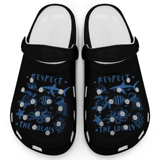 Beach Vacation Respect the locals Clogs