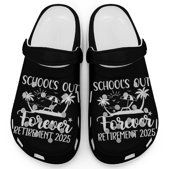 Retired Teacher Retirement Teacher 2025 Clogs