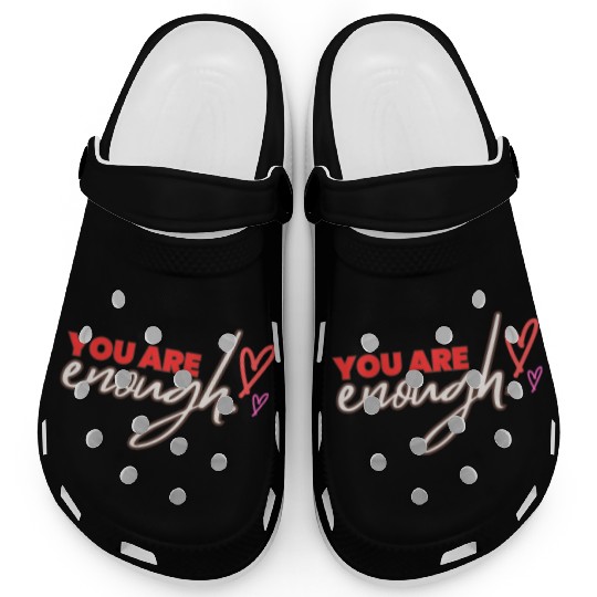 you are enough transparent Clogs