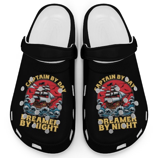 Sailing Captain By Day Dreamer By Night Fisherman Clogs
