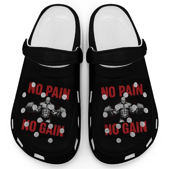 No Pain No Gain – Gym Motivation Clogs