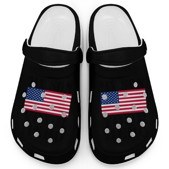 MY SON YOUR HERO AMERICAN FLAG US ARMED FORCES Clogs