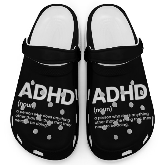 Funny Adhd Awareness Clogs