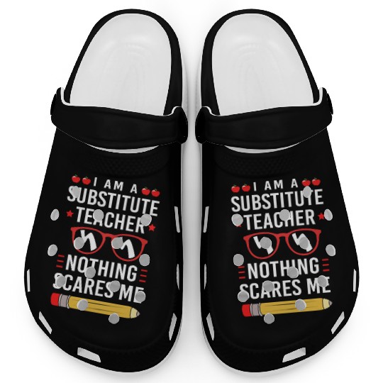 Substitute Teacher Back To School Clogs