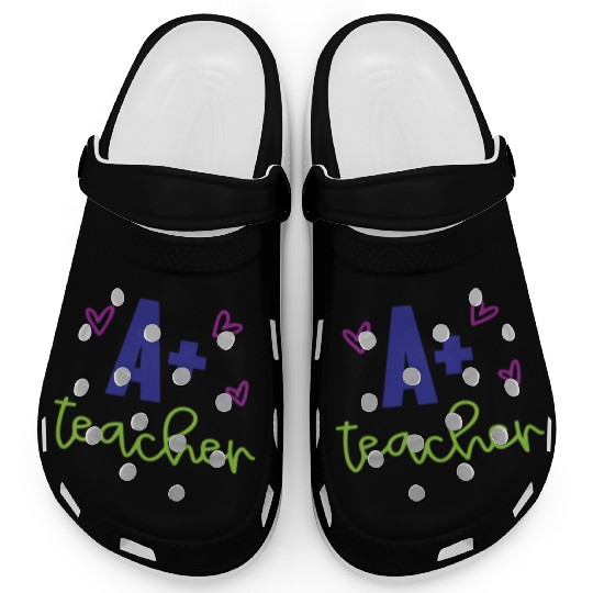 A+ Teacher – Appreciation Gift Clogs
