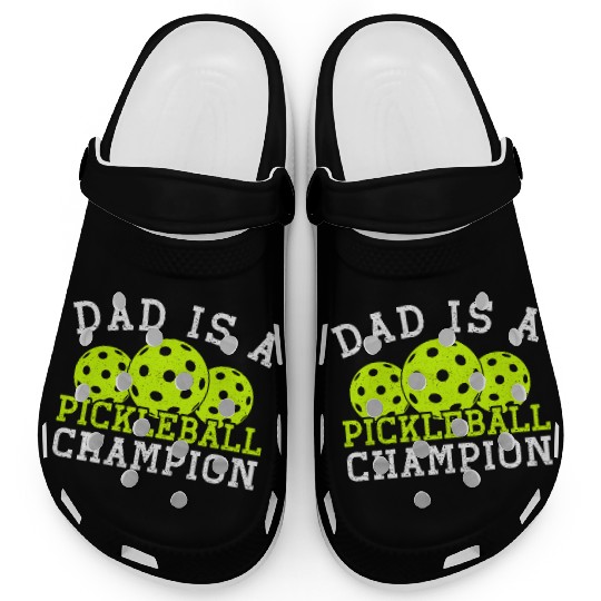 Dad is a Pickleball Champion Clogs