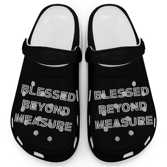 Blessed Beyond Measure Clogs