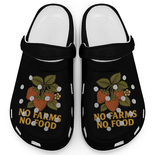 Strawberry Plant with No Farms No Food Quote Clogs