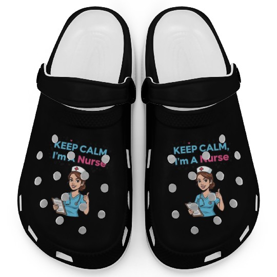 Keep Calm I'm a Nurse Illustration Clogs