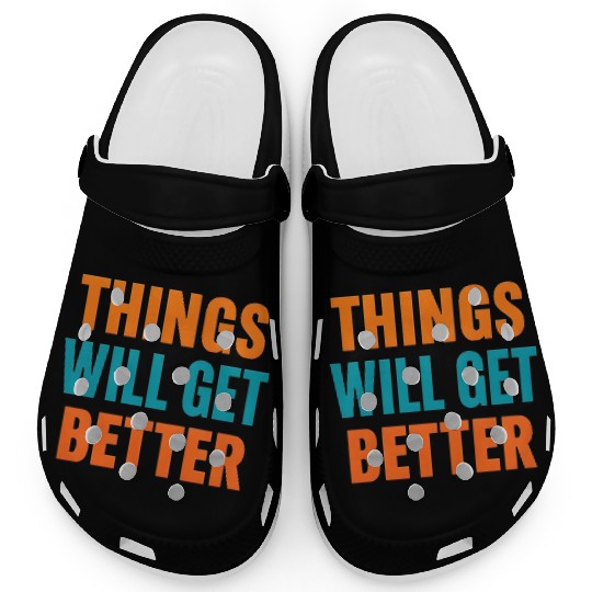 Inspirational Positive Motivational Quote Clogs