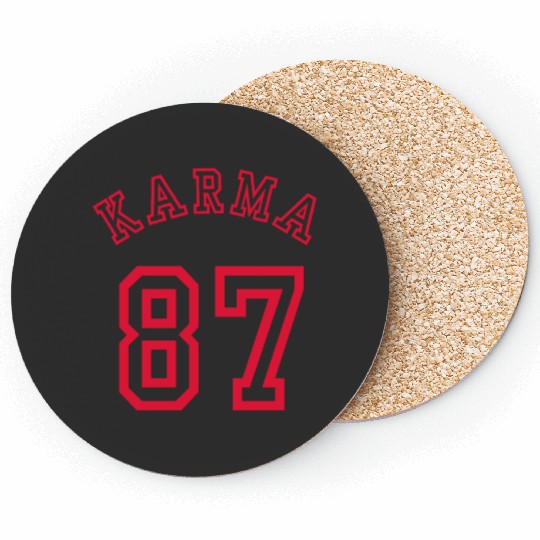 Karma 87 Funny Tayl0r Swift Eras Tour Karma Is The Guy On The Chiefs Coasters