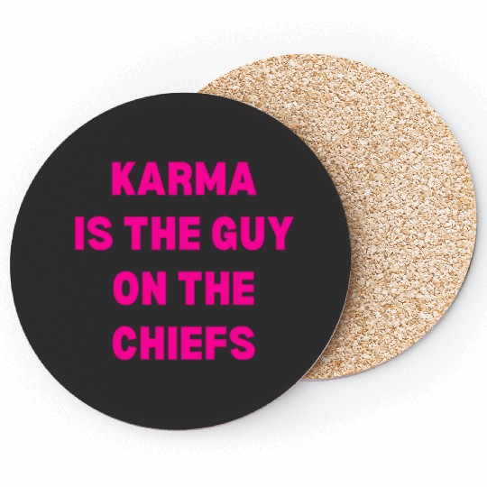 Funny  Swift Eras Tour Karma Is The Guy On The Chiefs Coasters