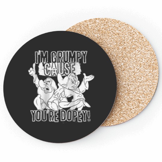 disneys Snow White I'm Grumpy Cause You're Dopey Humor Raglan Coasters