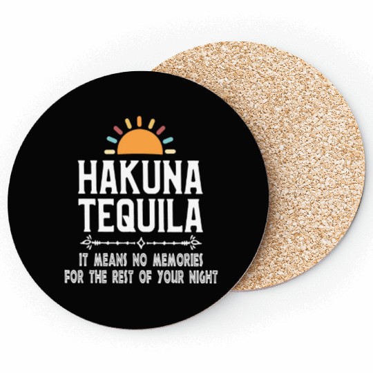 Hakuna Tequila , Disney Coasters, Tequila Coasters, Drinking Around The World Coasters, Epcot Coasters, Bachlorette Party Coasters