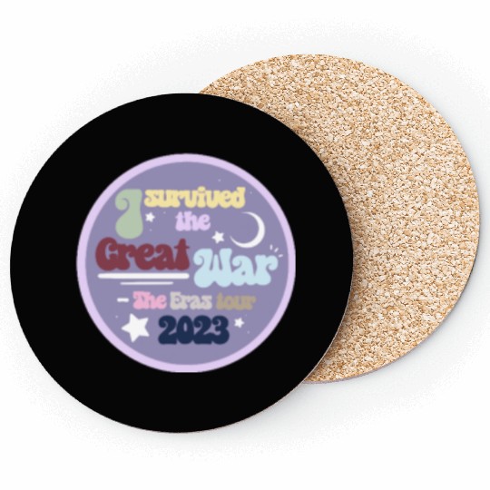 I survived the Great wars Eras tour ticket wars Coasters