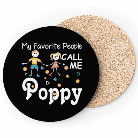 My Favorite People Call Me Poppy Coasters