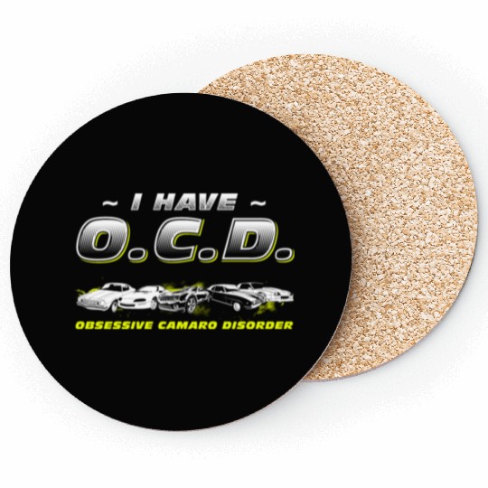 CAMARO - I HAVE O.C.D Coasters