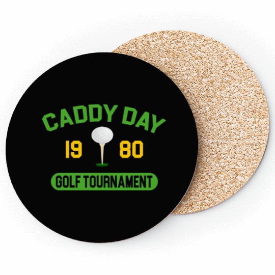 Caddy Day Golf Tournament - Caddyshack Coasters