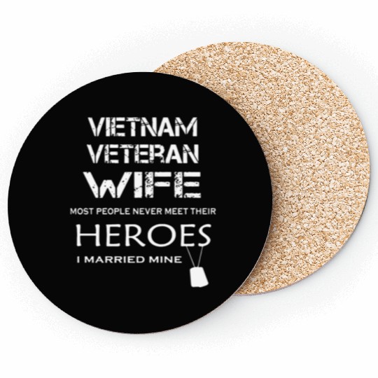 Vietnam veteran wife most people never meet their Coasters