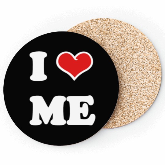 I Love Me Coasters