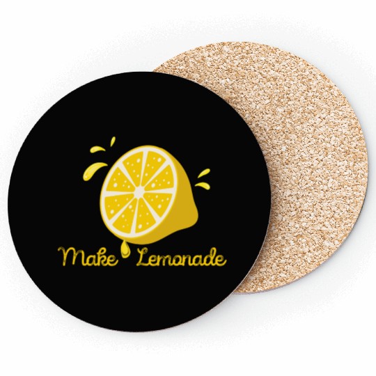 Make Lemonade From Life Lemons Coasters