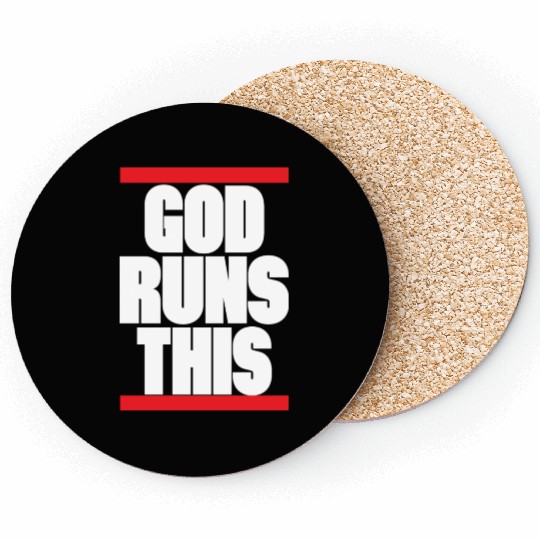 God runs this Christian design Coasters