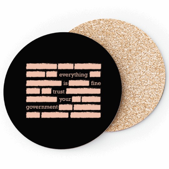 conspiracy theory trust your government funny gift Coasters