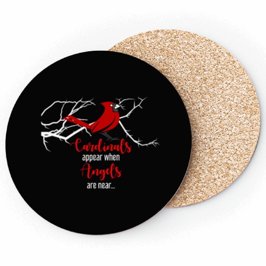 Cardinals Appear When Angels Are Near Bird Animal Coasters