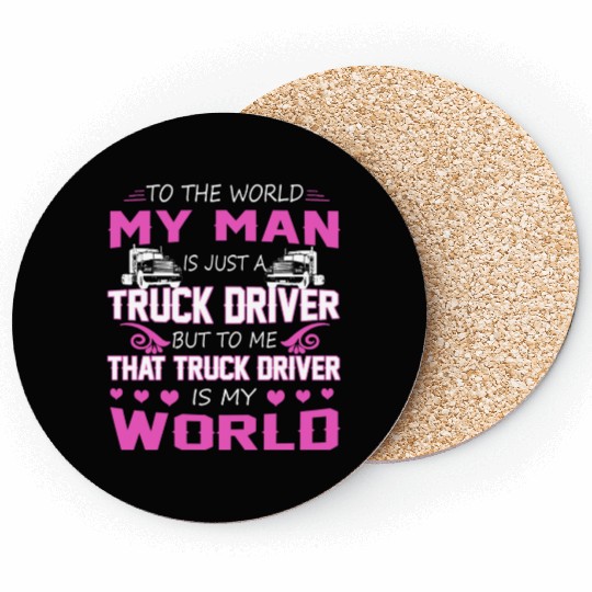 Truck Driver My Man Coasters