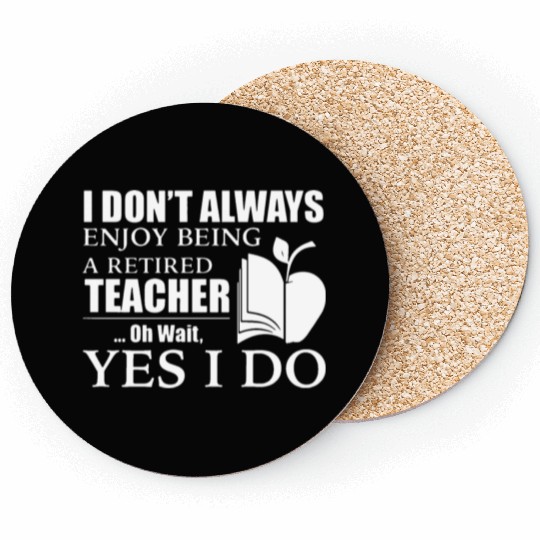 Retired Teacher Coasters