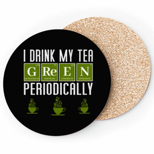 Green Tea Drinker Periodic Table Funny Coasters Gift