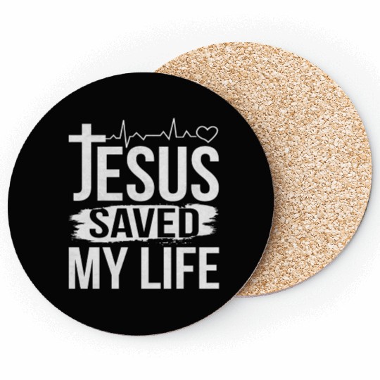 Jesus Saved My Life Christ Priest Quote Meme Gift Coasters