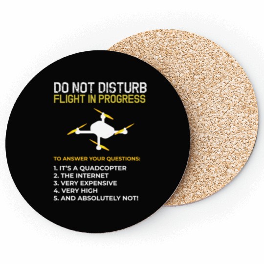 Do Not Disturb Flight In Progress Drone Hobby Rc Coasters