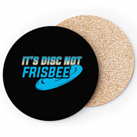It's a Disc not Frisbee Disc Golf Ultimate Frisbee Coasters