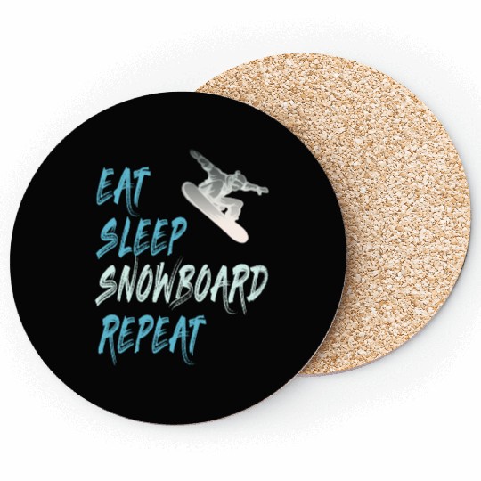 eat sleep snowboard repeat winter sports gift Coasters