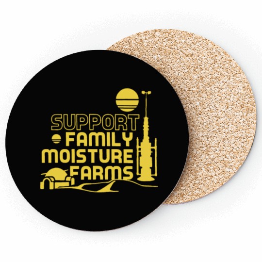 New Star Wars Parody Support Family Moisture Farms Coasters