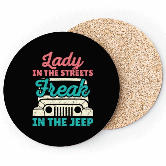 Lady in the Streets Freak in the Jeep Coasters