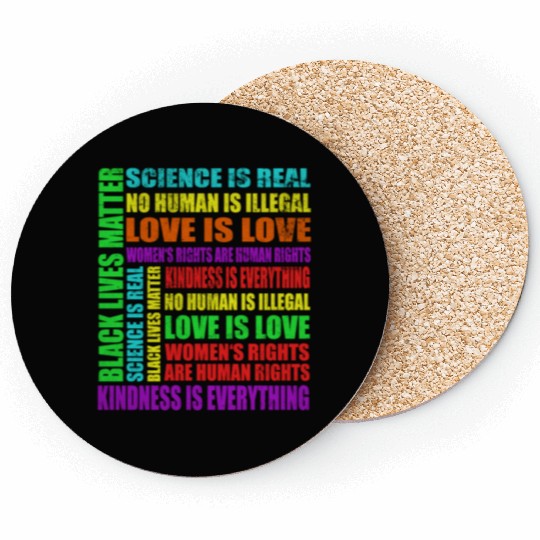 Science Is Real Black Lives Matter Love Is Love Coasters