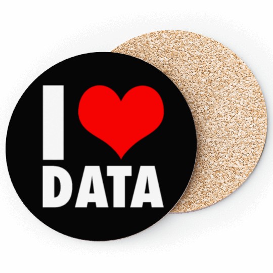 I love Data Programmer Coasters