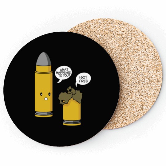 Funny Clever Fired Bullet Gun Pun print Coasters