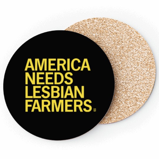America Needs Lesbian Farmers Coasters