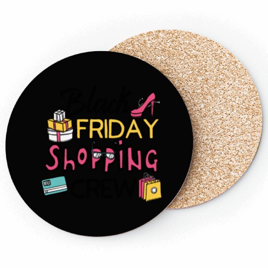 Holiday Shopping Black Friday Shopping Crew Funny Coasters