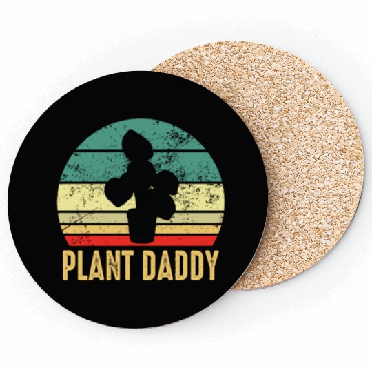Plant Daddy Funny Gardening Houseplants Coasters