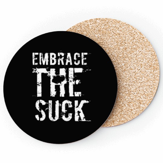 Embrace The Suck, White Coasters