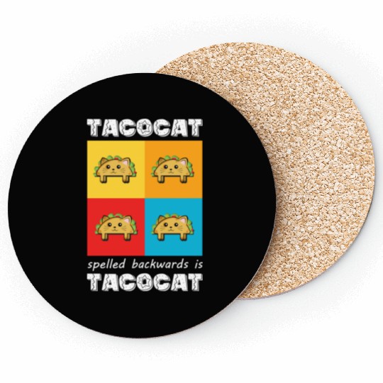 Funny Taco Cat Tacocat Spelled Backwards Palindrom Coasters