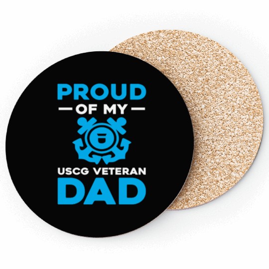 Proud Of My USCG Veteran Dad Coast Guard Coasters